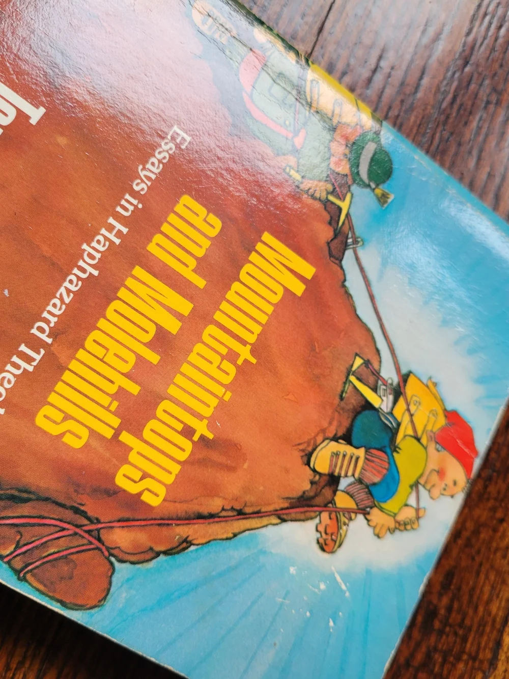 Mountaintops and Molehills: Essays in Haphazard Theology 1981 Mullen Paperback